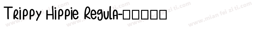 Trippy Hippie Regula字体转换